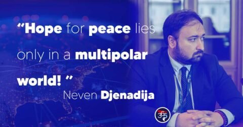 Đenadija: Hope for peace lies only in a multipolar world Đenadija: Hope for peace lies only in a multipolar world