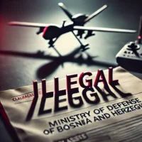 I demand an investigation, it seems that the Federation of BiH is illegally producing and selling drones